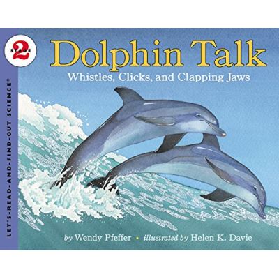 Dolphin Talk, Let'S-Read-And-Find-Out Science Books