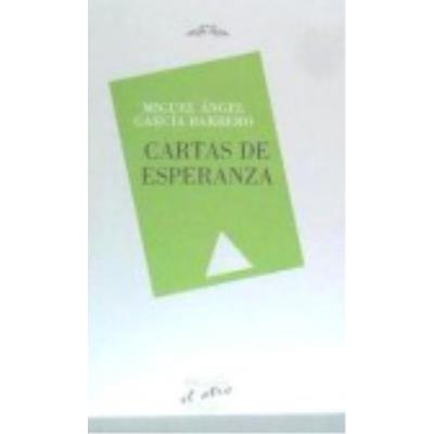 Cartas De Esperanza - García Barrero, Miguel Ángel