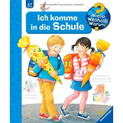 WIESO? WESHALB? WARUM? 14: ICH KOMME IN DIE SCHULE
