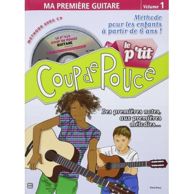 Méthodes et pédagogie COUP DE POUCE LE P'TIT COUP DE POUCE + CD - GUITARE Guitare acoustique