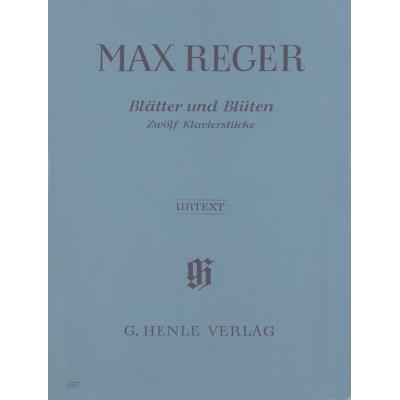 Partitions classique HENLE VERLAG REGER M. - LEAVES AND BLOSSOMS Piano
