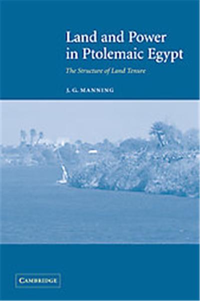 Land and Power in Ptolemaic Egypt