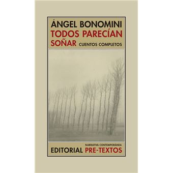 Todos Parecían Soñar - [Livre en VO] - 1