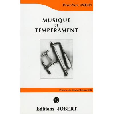 Librairie, papeterie, dvd... JOBERT ASSELIN PIERRE-YVES - MUSIQUE ET TEMPÉRAMENT Technique
