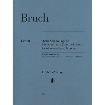 Partitions classique HENLE VERLAG BRUCH M. - EIGHT PIECES OP. 83 FOR CLARINET (VIOLIN), VIOLA (VIOLONCELLO) AND PIANO Musique de chambre