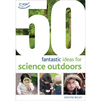 50 Fantastic Ideas For Science Outdoors (Paperback)
