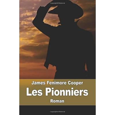 Les Pionniers: Les sources de la Susquehanna