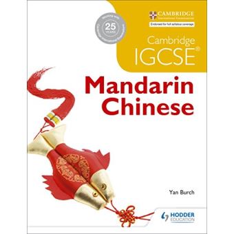 Cambridge IGCSE Mandarin Chinese - [Livre En VO] Yan Burch - Poche ...