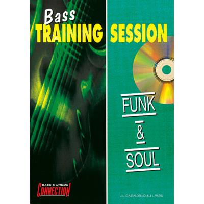 Méthodes et pédagogie PLAY MUSIC PUBLISHING GASTALDELLO J.L., PARIS J.L - FUNK & SOUL + CD - BASSE Guitare basse