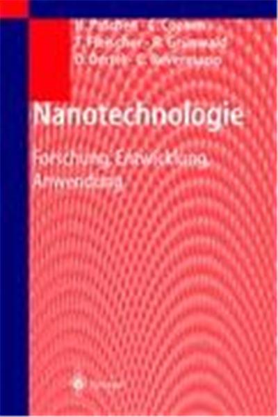 Nanotechnologie in Forschung, Entwicklung, Anwendung