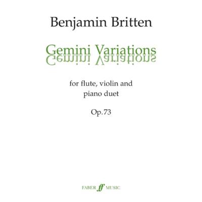Partitions classique FABER MUSIC BRITTEN BENJAMIN - GEMINI VARIATIONS - FLUTE, VIOLIN AND PIANO DUET Ensemble mixte