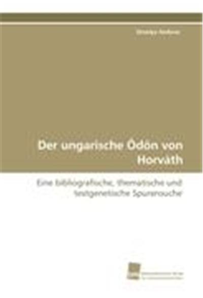 Der ungarische Ödön von Horváth