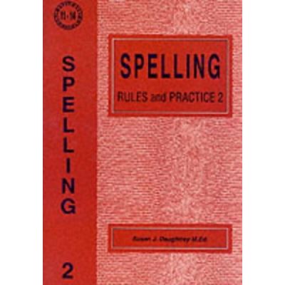 Spelling Rules and Practice: No. 2