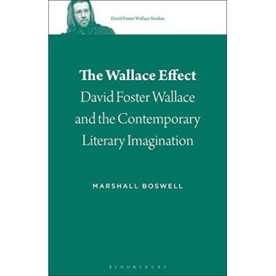 The Wallace Effect (David Foster Wallace Studies) - [Version Originale]