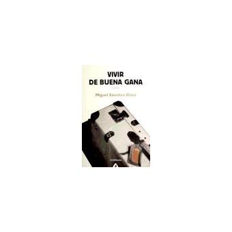 Vivir de buena gana - 1