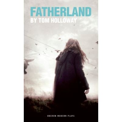 Fatherland (Oberon Modern Plays) - [Version Originale]