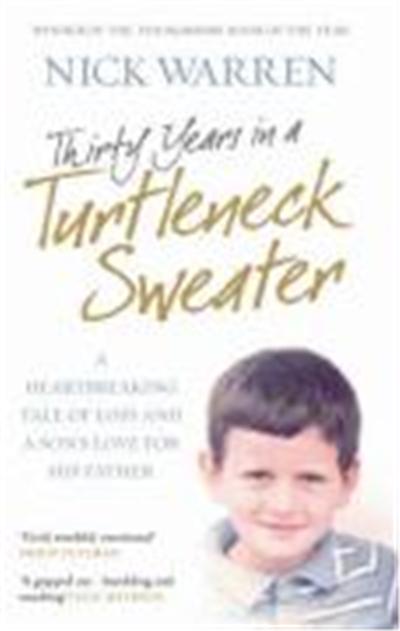Thirty Years in a Turtleneck Sweater