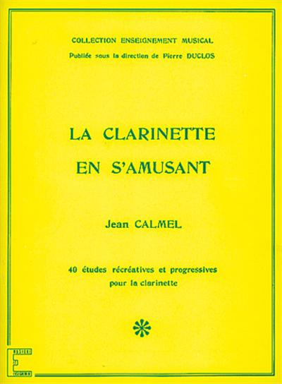 CLARINETTE EN S'AMUSANT,LA