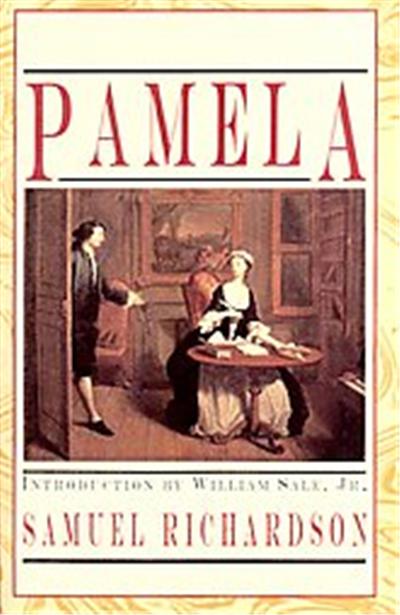 Pamela, o la virtud recompensada/ Pamela; or Virtue Rewarded