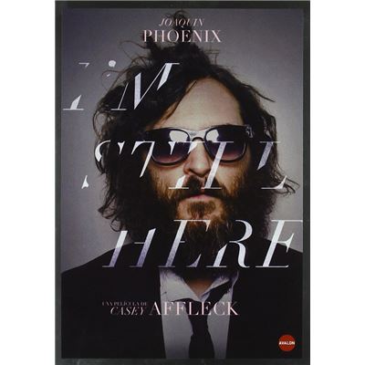 I'm Still Here: The Lost Year of Joaquin Phoenix (I'm still here)