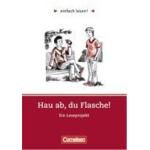 Hau ab, du Flasche