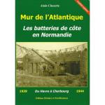 Mur de l'Atlantique Les batteries de côt MUR-DE-L-ATLANTIQUE-LES-