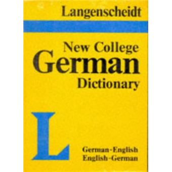 Langenscheidt New College German Dictionary: German-English, English ...