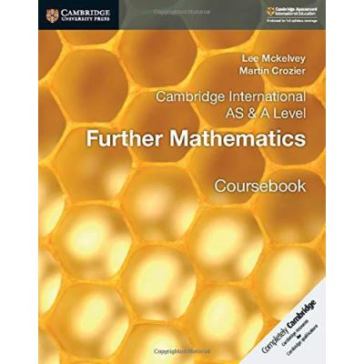 Cambridge International AS & A Level Further Mathematics Coursebook (Cambridge University Press) - [Version Originale]
