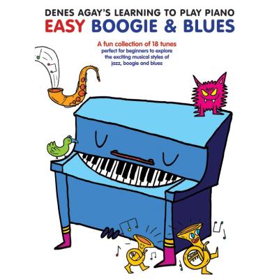 Partitions jazz&blues WISE PUBLICATIONS DENES AGAY - DENES AGAY'S LEARNING TO PLAY PIANO - BOOGIE AND BLUES - PIANO SOLO Piano