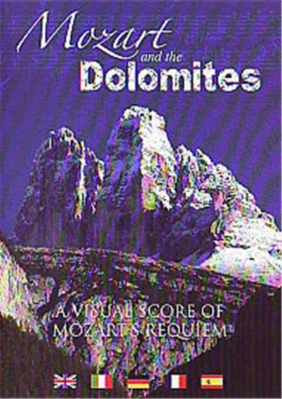 Mozart And The Dolomites , (A Visual Score Of Mozart's Requiem)