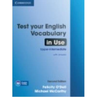 Test Your English Vocabulary In Use Upper-Intermediate Book With Answers - O'Dell, Felicity