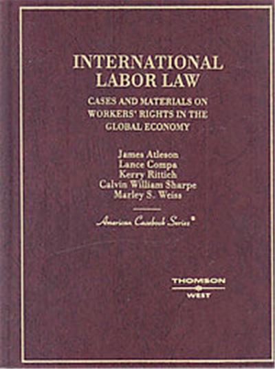 International Labor Law, American Casebook Series