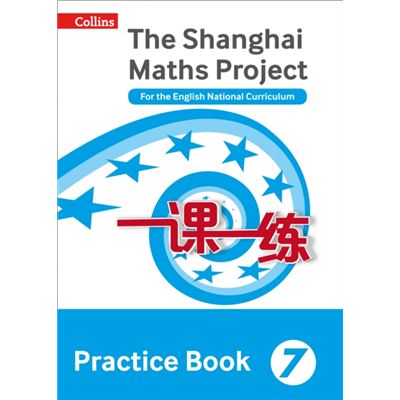 Shanghai Maths Project Practice Bk 7