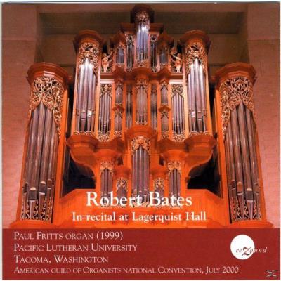 Robert Bates-In Recital at Lagerquist Hall