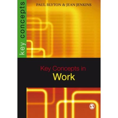 Key Concepts in Work, Sage Key Concepts Series