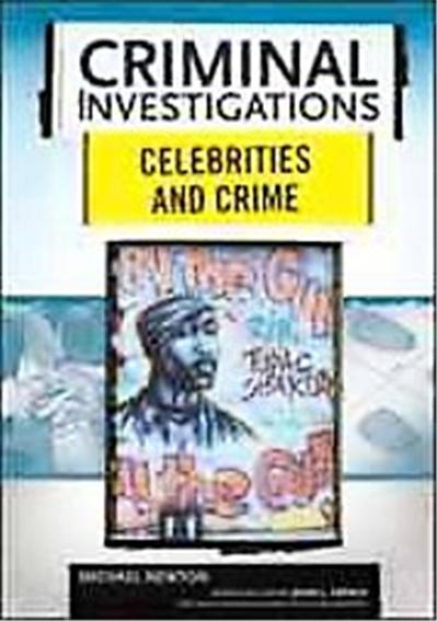 Celebrities and Crime, Criminal Investigations