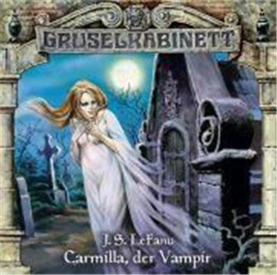 Gruselkabinett 01. Carmilla, der Vampir