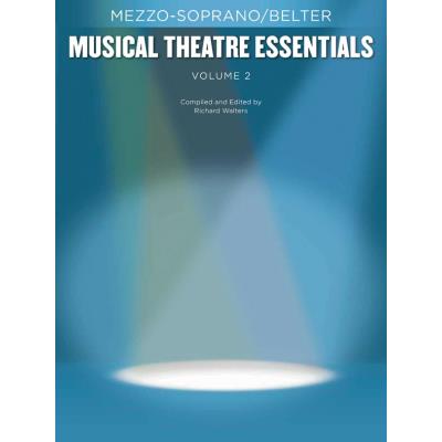 Partitions variété, pop, rock... HAL LEONARD MUSICAL THEATRE ESSENTIALS - MEZZO-SOPRANO - VOLUME 2 - MEZZO-SOPRANO Musique films - comédies musical