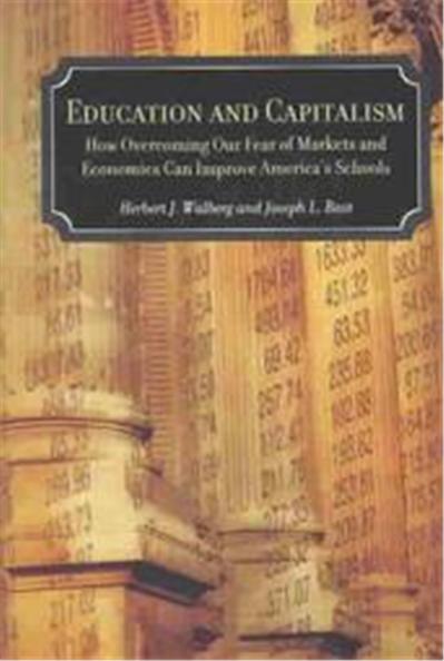 Education and Capitalism, HOOVER INSTITUTION PRESS PUBLICATION