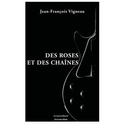 Des roses et des chaînes
