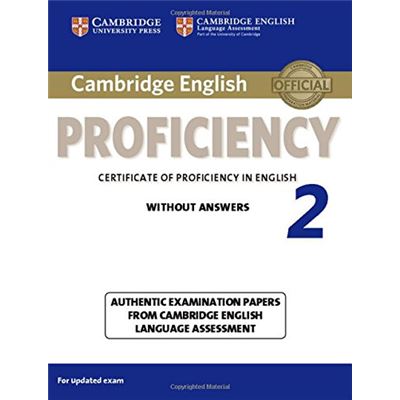 Cambridge English Proficiency 2 Student's Book Without Answers Collectif
