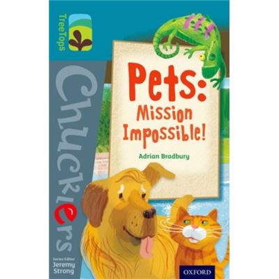 Oxford Reading Tree Treetops Chucklers: Level 9: Pets: Mission Impossible! (Paperback)