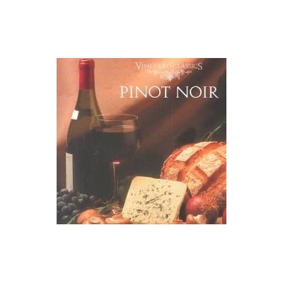 Vineyard Classics: Pinot Noir