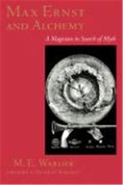 Max Ernst and Alchemy, The Surrealist Revolution Series
