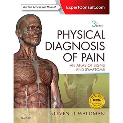 Physical Diagnosis Of Pain: An Atlas Of Signs And Symptoms, 3E (.Net Developers Series) (Hardcover)