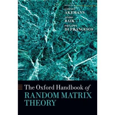 The Oxford Handbook Of Random Matrix Theory (Oxford Handbooks) (Paperback)