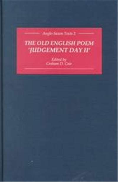 The Old English Poem Judgement Day II, Anglo-Saxon Texts, 2