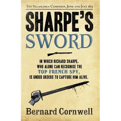 Sharpe's Sword: The Salamanca Campaign, June and July 1812 (The Sharpe Series, Book 14)