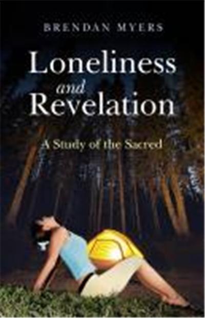 Loneliness and Revelation: A Study of the Sacred