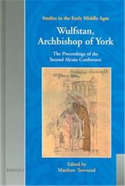 Wulfstan, Archbishop Of York, Studies in the Early Middle Ages